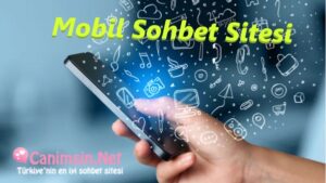 Mobil Sohbet Sitesi